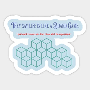 Life is like a Board Game Sticker